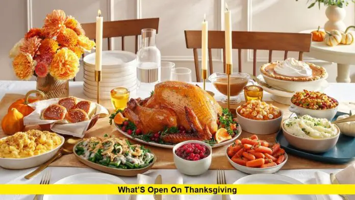What’s Open on Thanksgiving What’s Open on Thanksgiving