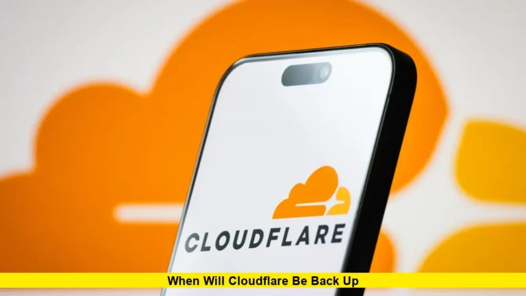 When Will Cloudflare Be Back Up