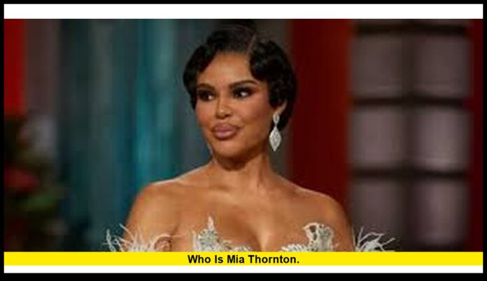 Who is Mia Thornton. Who is Mia Thornton