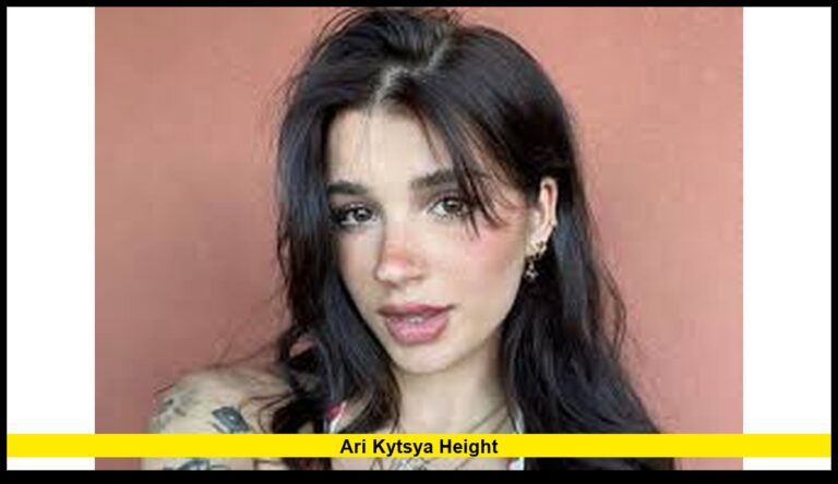 Ari Kytsya Height: What’s Confirmed and What Isn’t as of Today