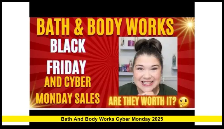 Bath and Body Works Cyber Monday 2025: What Shoppers Can Expect This Holiday Weekend