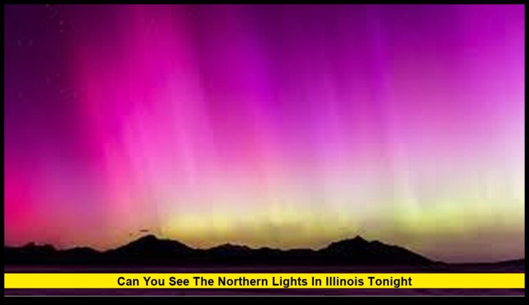 Can You See the Northern Lights in Illinois Tonight?