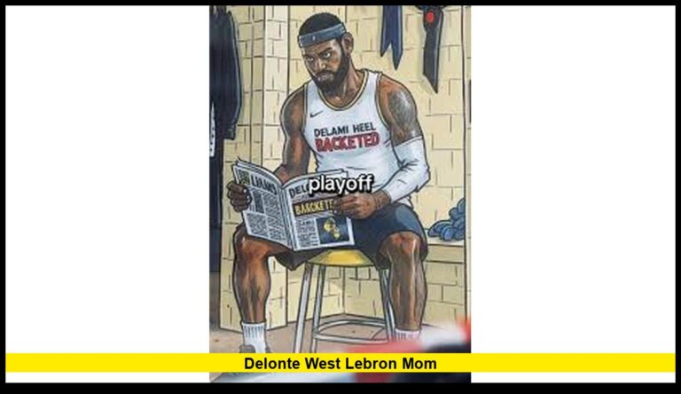 Delonte West LeBron Mom: Latest on the Rumor and What We Actually Know