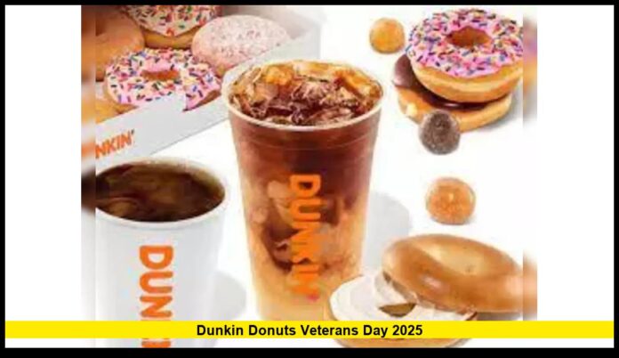 dunkin donuts veterans day 2025
