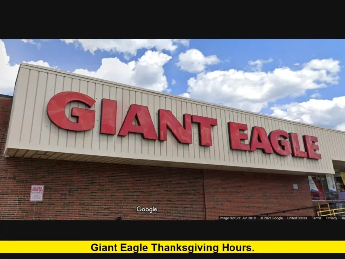 giant eagle thanksgiving hours