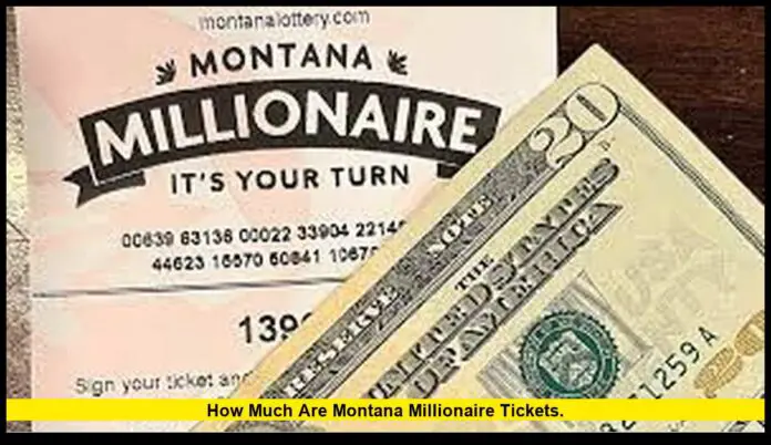 how much are Montana Millionaire tickets