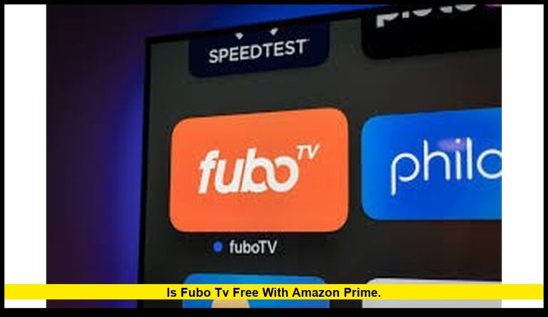 is Fubo TV free with Amazon Prime