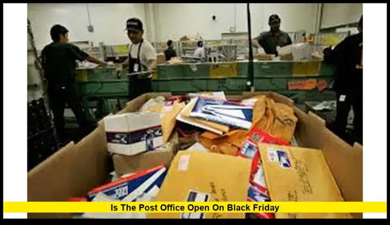 Is the Post Office Open on Black Friday?