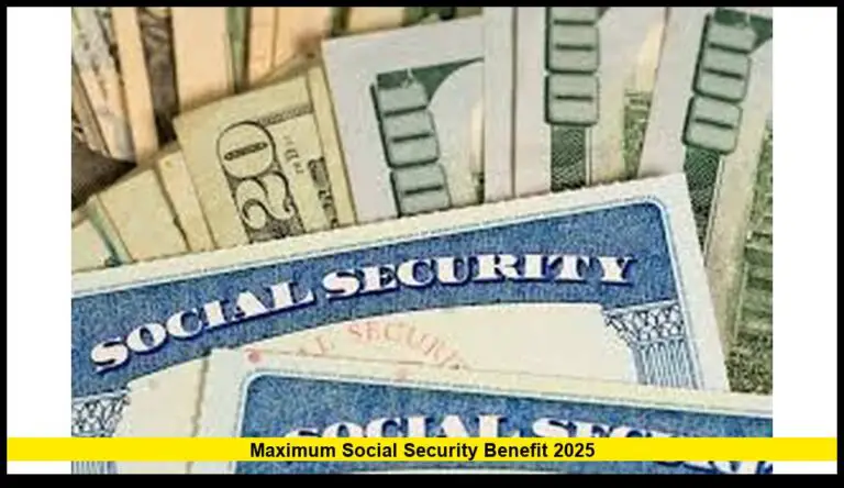 Maximum Social Security Benefit 2025