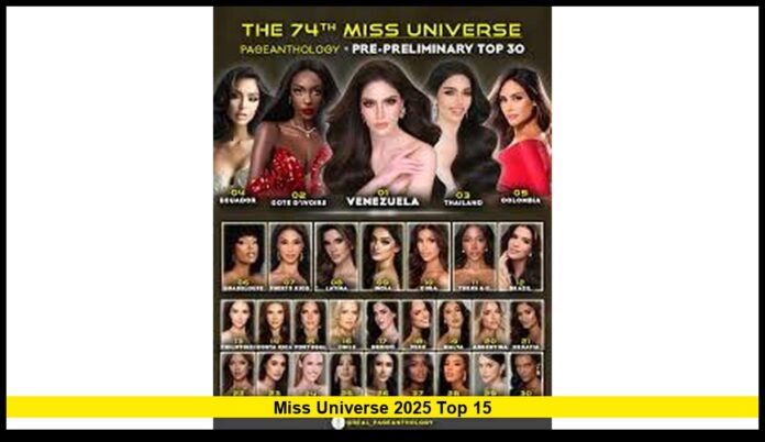 miss universe 2025 top 15