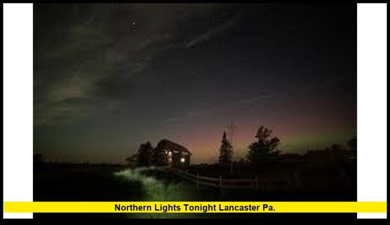 northern lights tonight Lancaster PA