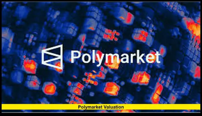 polymarket valuation