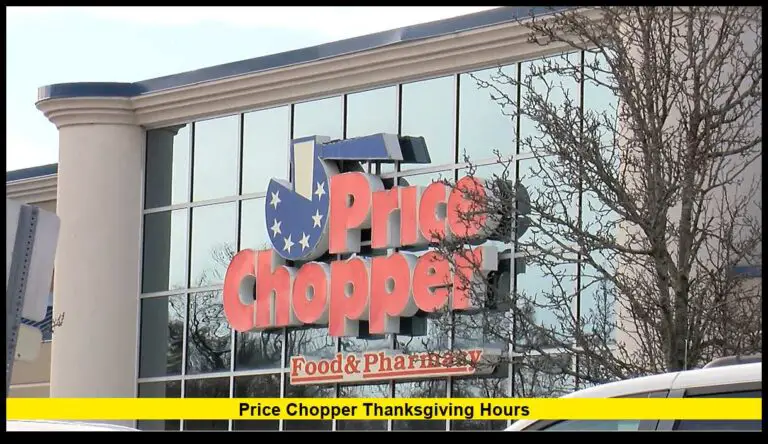 Understanding Holiday Operations: price chopper thanksgiving hours