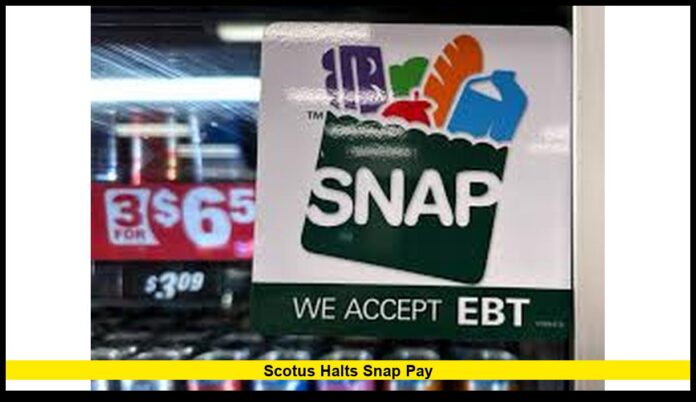 scotus halts SNAP pay