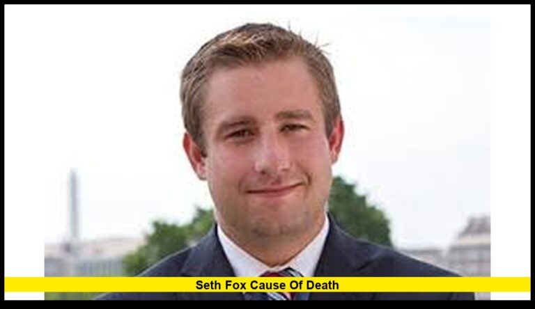 Seth Fox Cause of Death — Latest Update