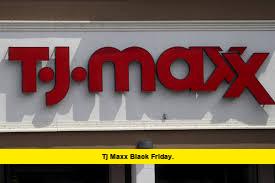 tj maxx black friday