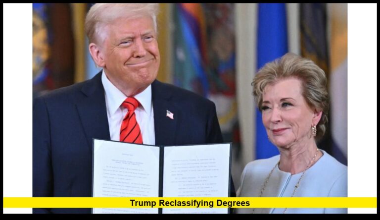 Trump Reclassifying Degrees: New Federal Changes Spark Nationwide Response