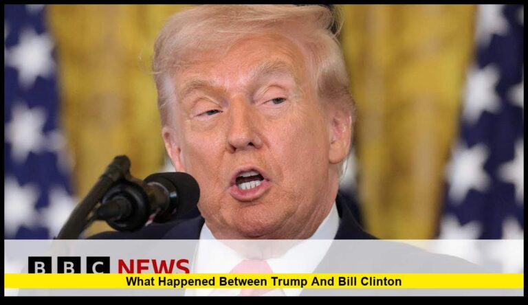 What Happened Between Trump and Bill Clinton