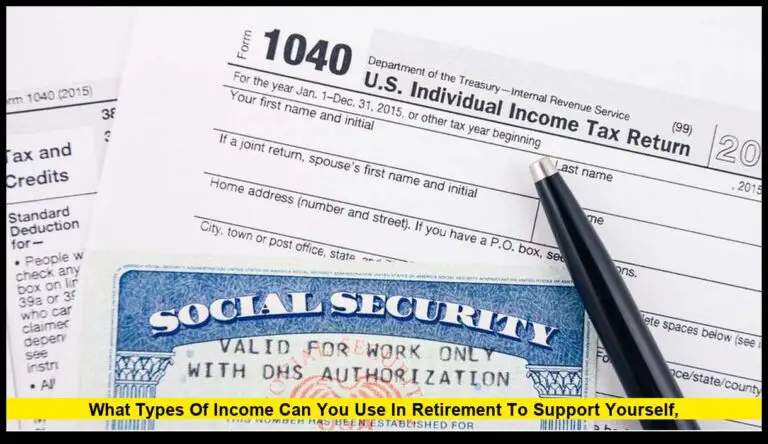 what types of income can you use in retirement to support yourself?