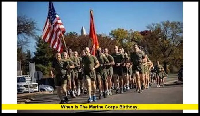 when is the Marine Corps Birthday. when is the Marine Corps Birthday
