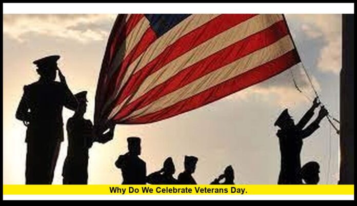 why do we celebrate Veterans Day
