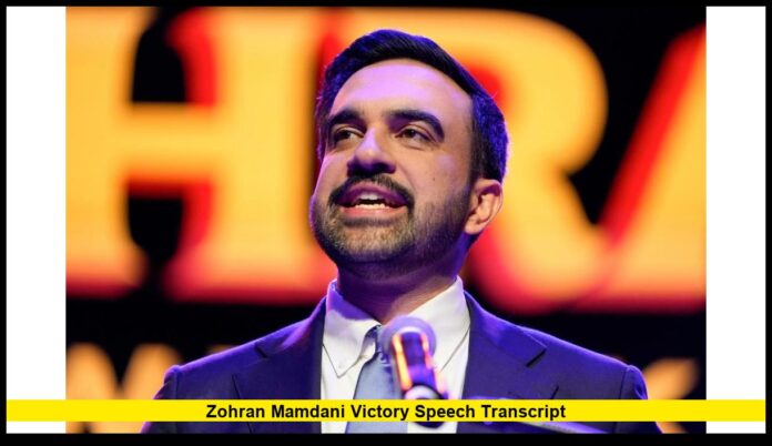 zohran mamdani victory speech transcript
