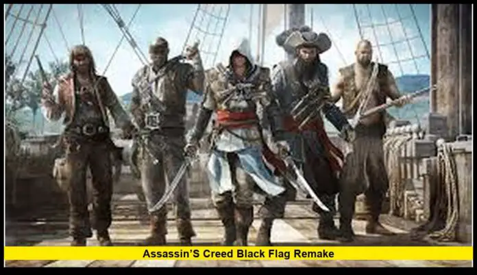 Assassin’s Creed Black Flag Remake Assassin’s Creed Black Flag Remake: Ubisoft Revives Its Pirate Epic for a New Generation