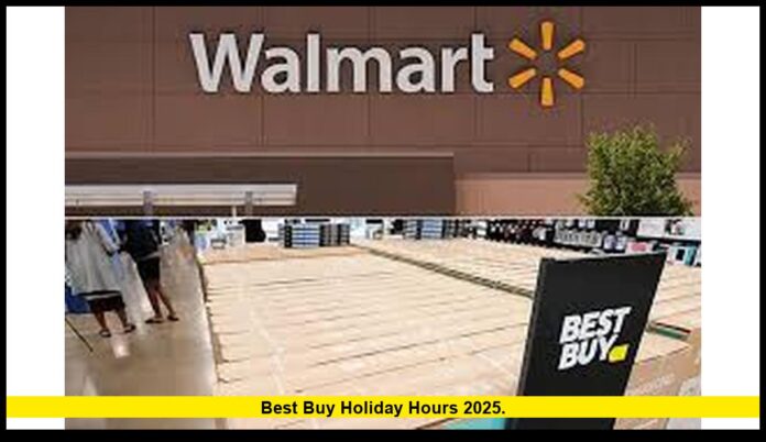 Best Buy holiday hours 2025. Best Buy holiday hours 2025.