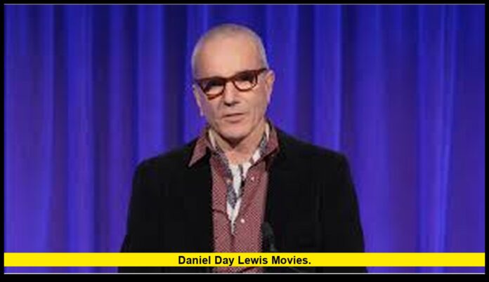Daniel Day Lewis movies. Daniel Day Lewis movies.