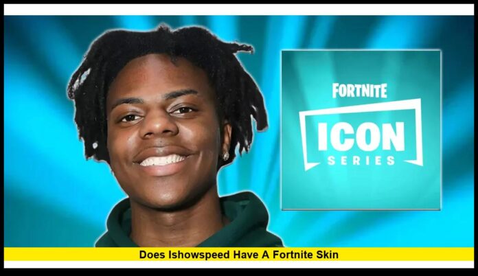 Does IShowSpeed Have a Fortnite Skin Latest Official Update for December 2025
