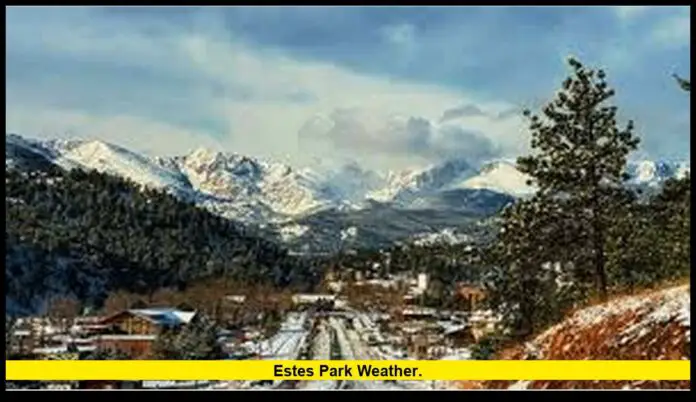 Estes Park weather. Estes Park weather.