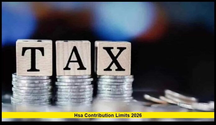 HSA Contribution Limits 2026 Latest IRS Updates and What They Mean for U.S. Savers
