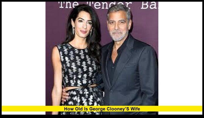 How Old Is George Clooney’s Wife Amal Clooney’s Age, Life, and Career in 2025