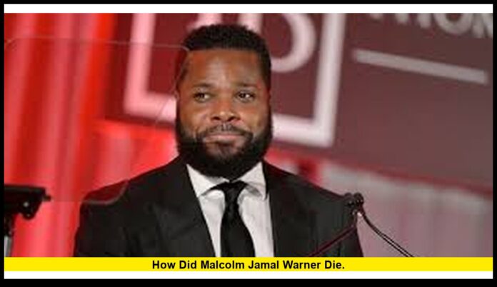 How did Malcolm Jamal Warner die. How did Malcolm Jamal Warner die.