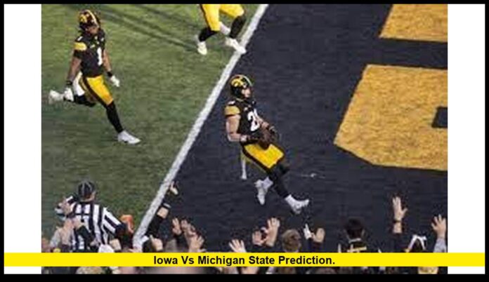 Iowa vs Michigan State prediction. iowa vs michigan state prediction
