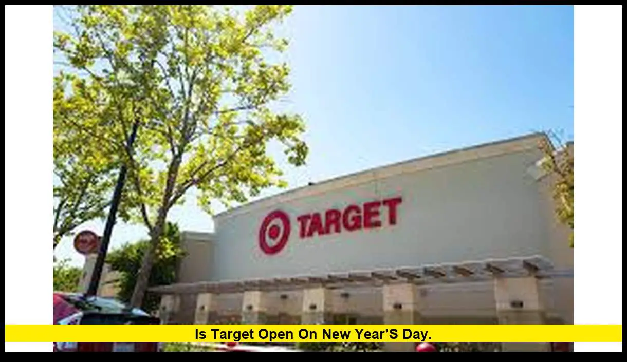 Is Target Open on New Year’s Day? What Shoppers Can Expect This Holiday
