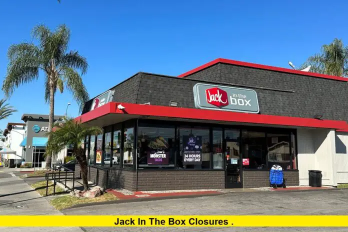 Jack in the Box closures . Jack in the Box closures