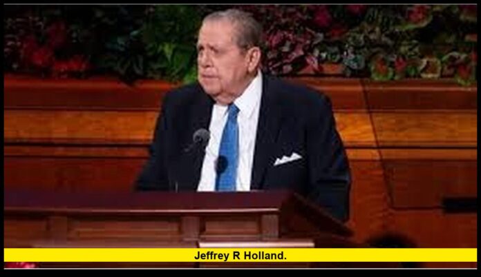 Jeffrey R Holland. Jeffrey R Holland.