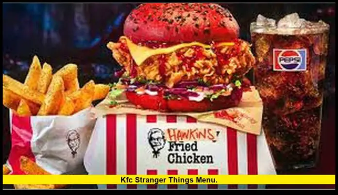 KFC Stranger Things Menu. KFC Stranger Things Menu.