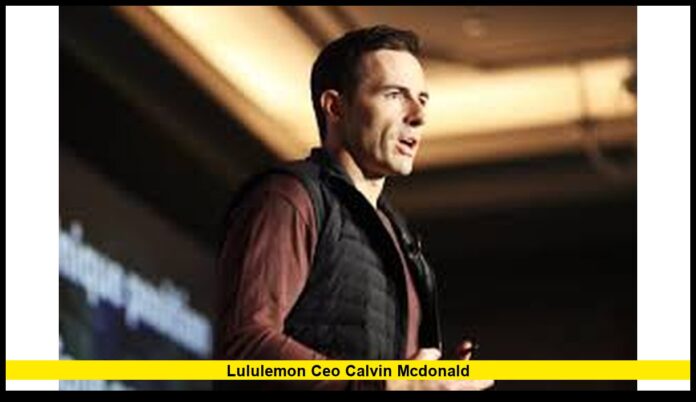 Lululemon CEO Calvin McDonald Latest 2025 Updates on Leadership, Growth, and Company Outlook