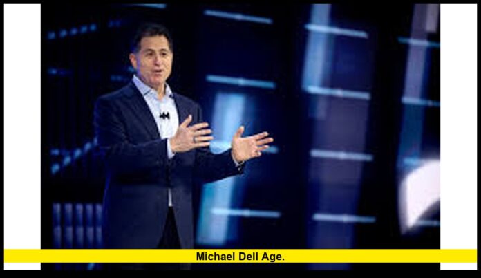 Michael Dell Age.