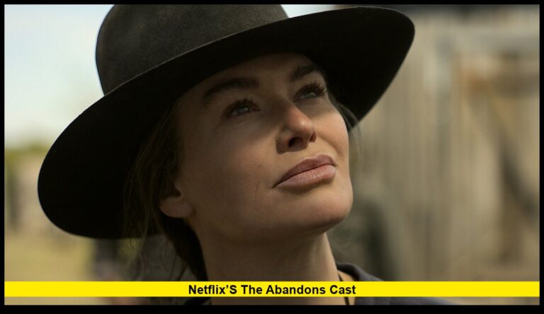 Netflix’s The Abandons Cast: Meet the Stars Powering the Gritty New Western Coming in 2025