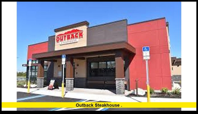 Outback Steakhouse . Outback Steakhouse .