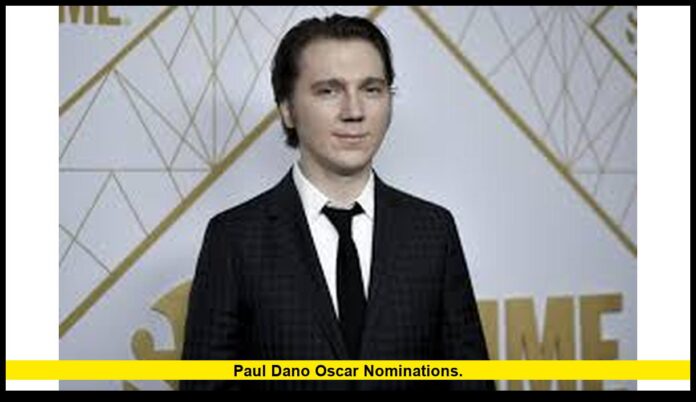 Paul Dano Oscar Nominations. Paul Dano Oscar nominations