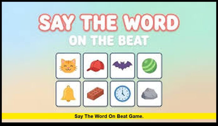 Say the Word on Beat game. Say the Word on Beat game.