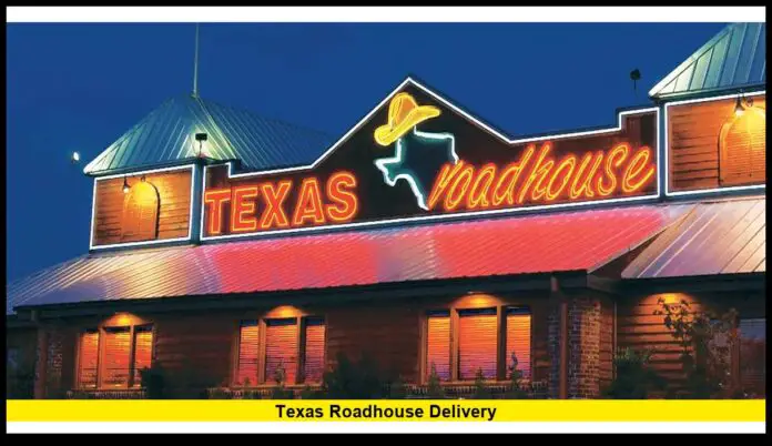 Texas Roadhouse Delivery Complete 2025 Guide to Ordering, Availability, and How It Works Across the U.S.