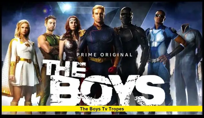 The Boys TV Tropes The Boys TV Tropes: Breaking Down the Boldest Superhero Show on Television