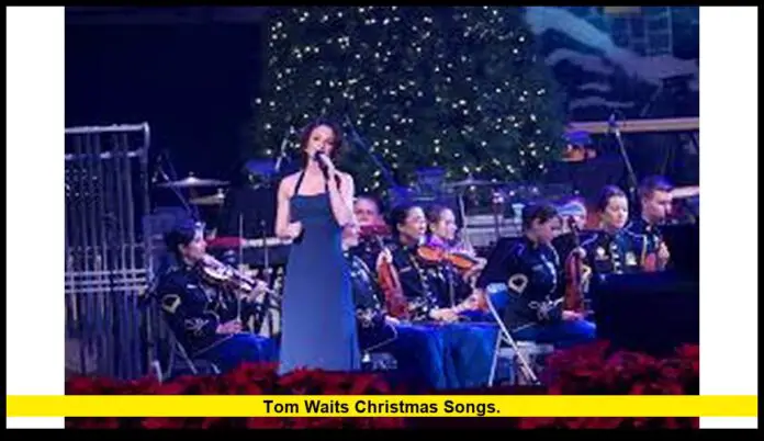 Tom Waits Christmas songs. Tom Waits Christmas songs.