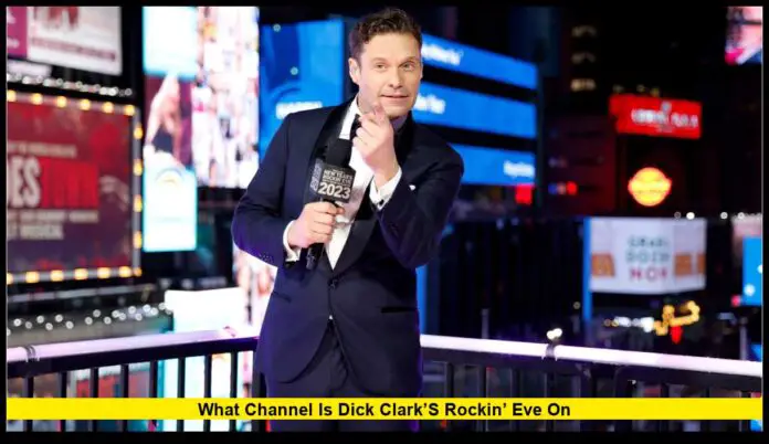 What Channel Is Dick Clark’s Rockin’ Eve On Where and How to Watch the 2026 New Year’s Celebration