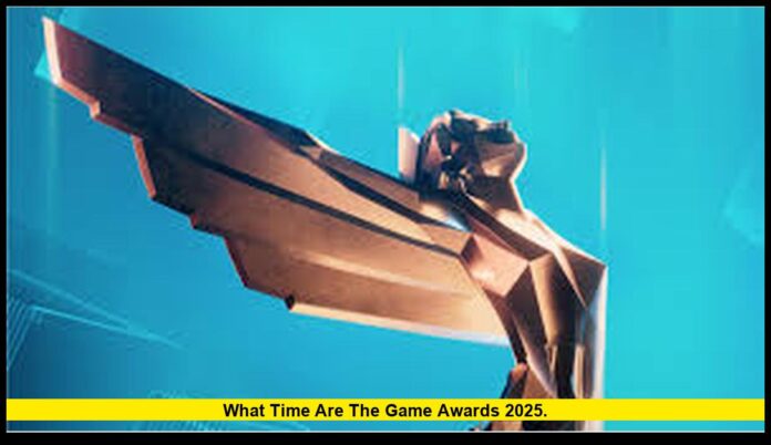 What time are the Game Awards 2025.